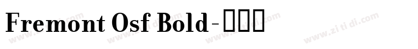 Fremont Osf Bold字体转换